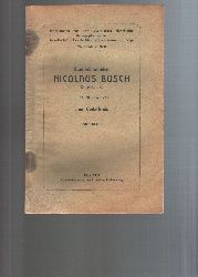 "."  Stadtbibliothekar Nicolaus Busch gest. 13. Oktober 1933  zum Gedchtnis 