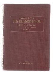 Mrsch  Der Eisenbetonbau seine Theorie und Anwendung  II. Band, 1. Hlfte  