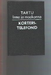 Eesti Sideministeerium  Tartu linna ja maakonna Korteritelefonid seisuga 1. Mai 1990 (Tartuer Telefonbuch) 