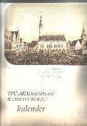 Academic Library of Tallinn University,  Lorenz Heinrich Petersen  Album von Reval  Kalender 2005 