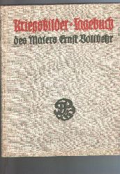 Ernst Vollbehr  Kriegsbilder-Tagebuch des Malers Ernst Vollbehr 