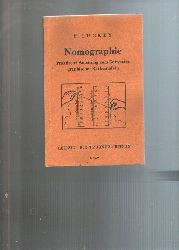 P. Luckey  Nomographie  Praktische Anleitung zum Entwerfen graphischer Rechentafeln mit durchgefhrten Beispielen aus Wissenschaft und Technik. 