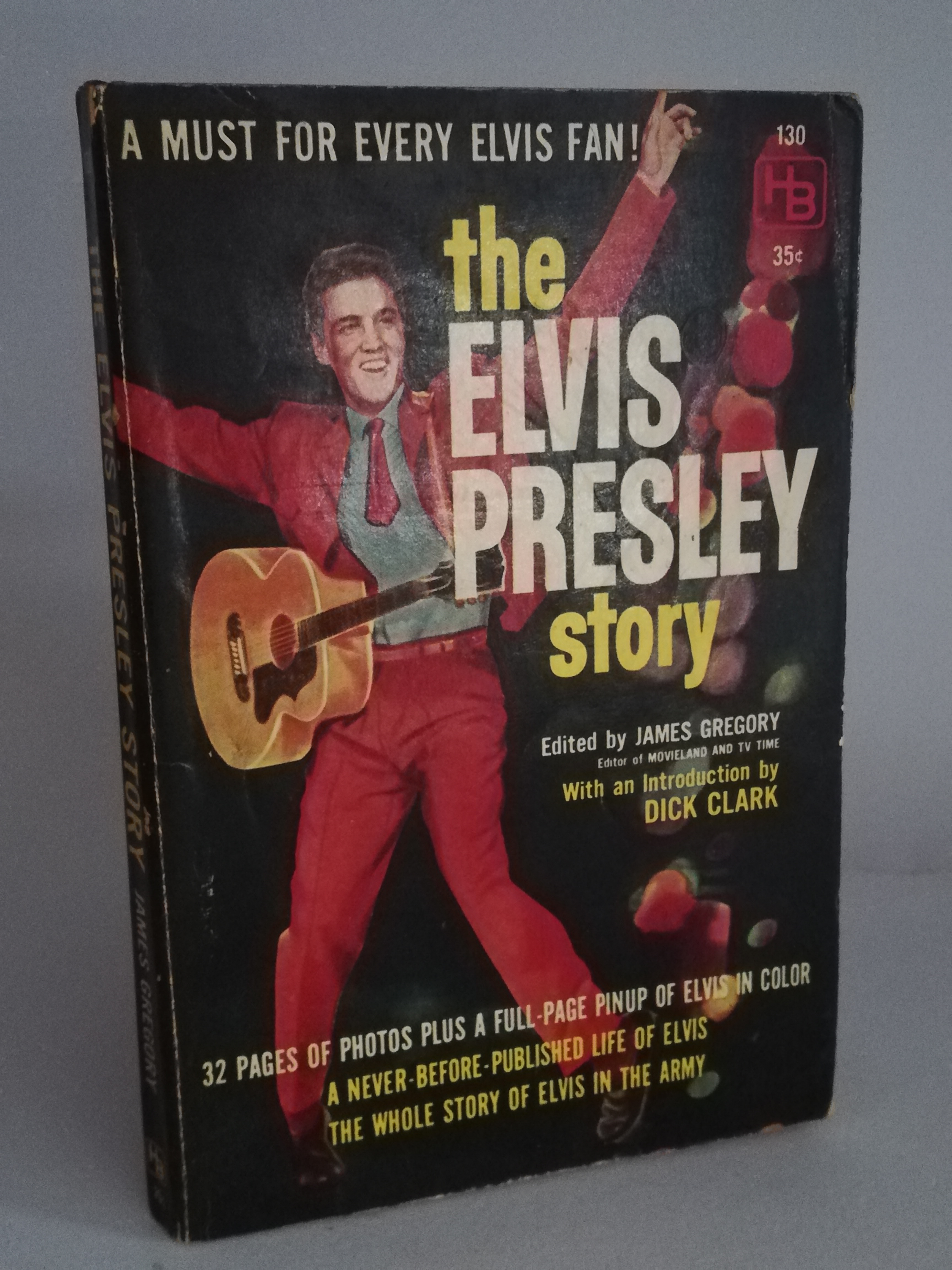 James Gregory  THE ELVIS PRESLEY STORY, Edited by James Gregory.  Introduction by Dick Clark 