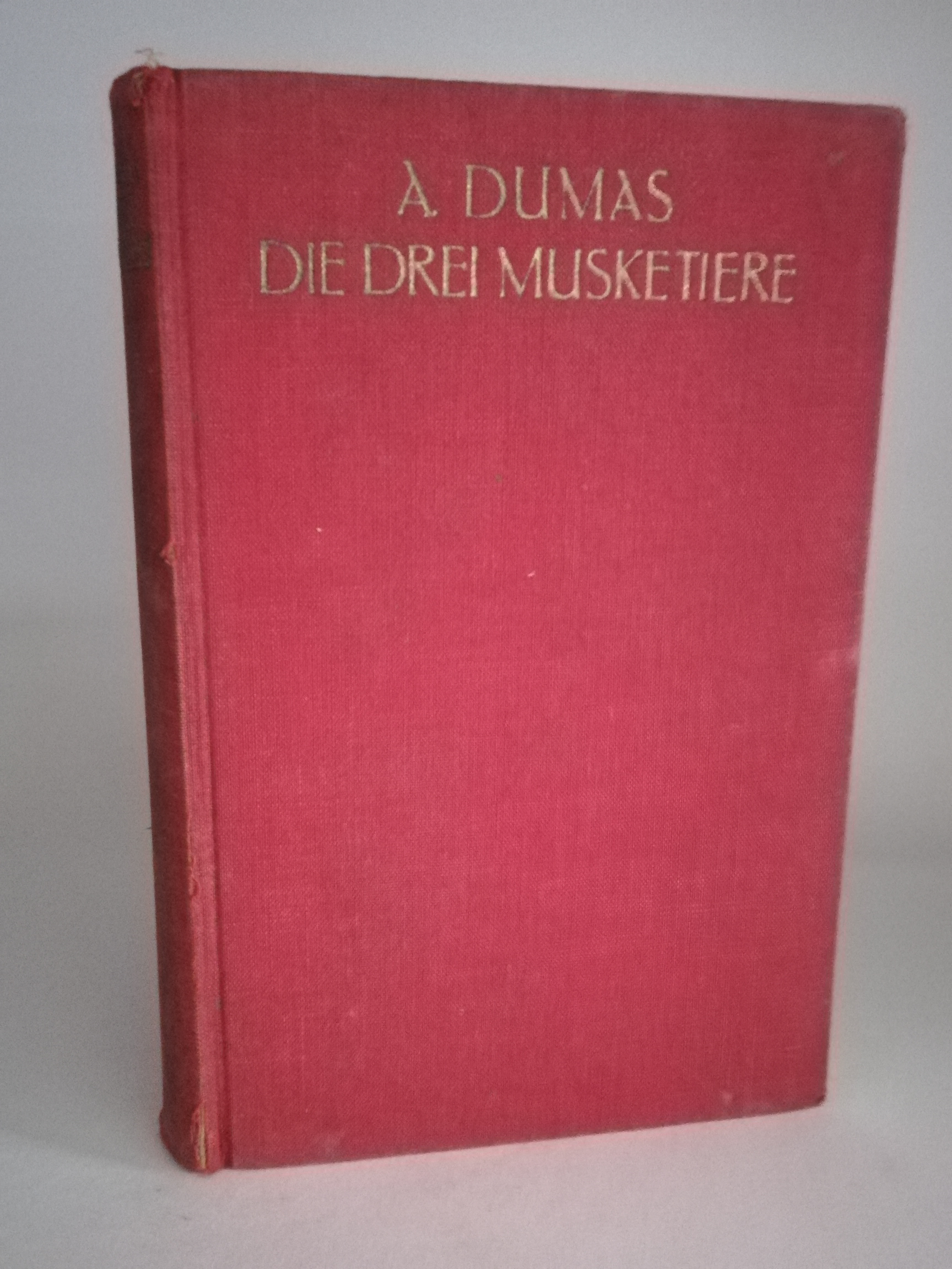 Alexandre Dumas  DIE DREI MUSKETIERE 