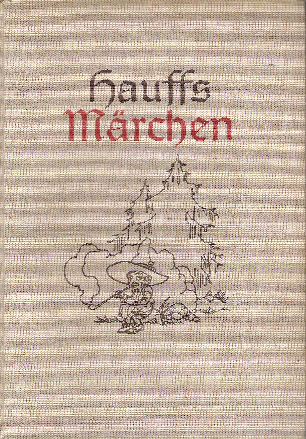 Wilhelm Hauff  Märchen 