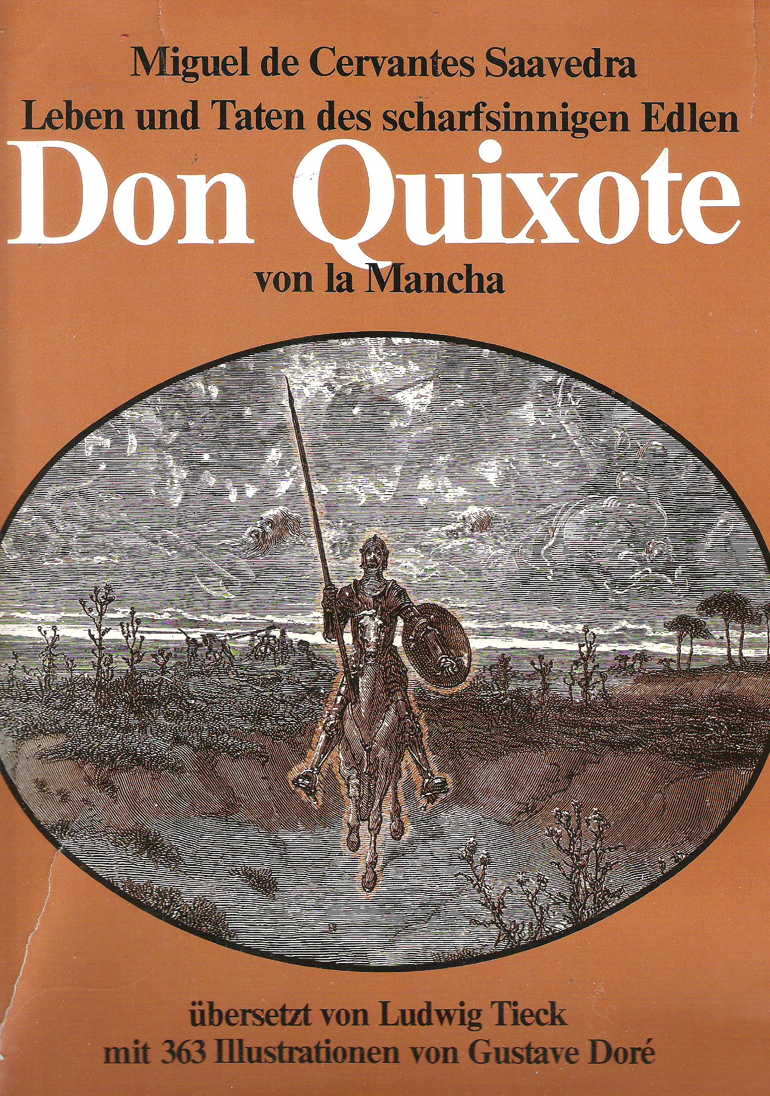 Miguel De Cervantes Saavedra  Leben Und Taten Des Scharfsinnigen Edlen Don Quixote Von La Mancha 