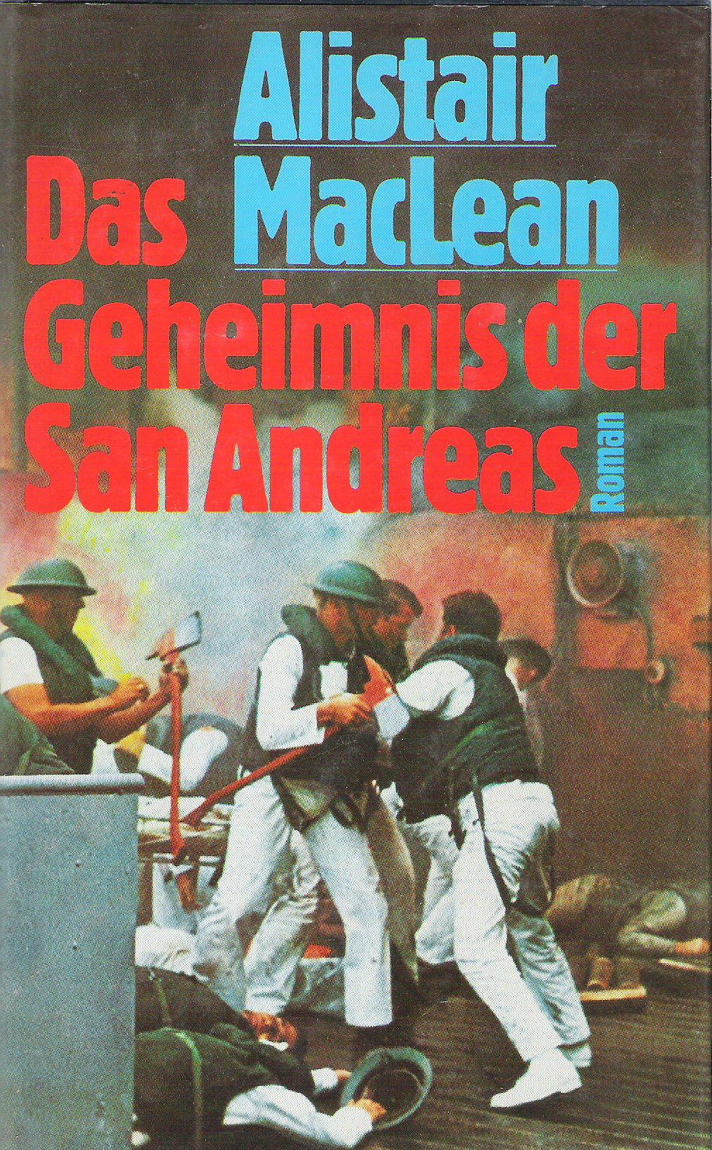 Alistair MacLean  Das Geheimnis Der San Andreas 