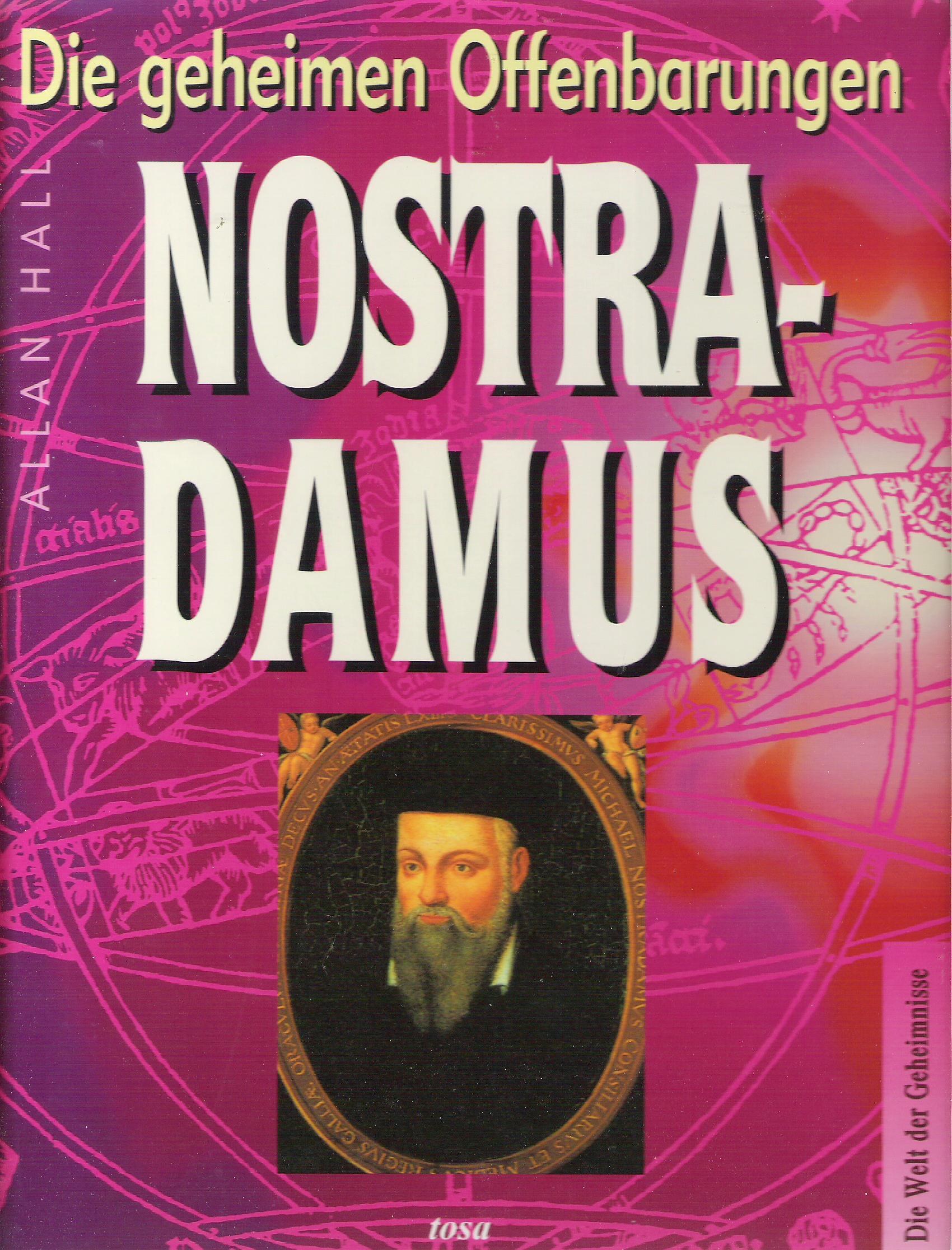   Nostradamus. Die Geheimen Offenbaren. Die Welt Die Geheimnisse 