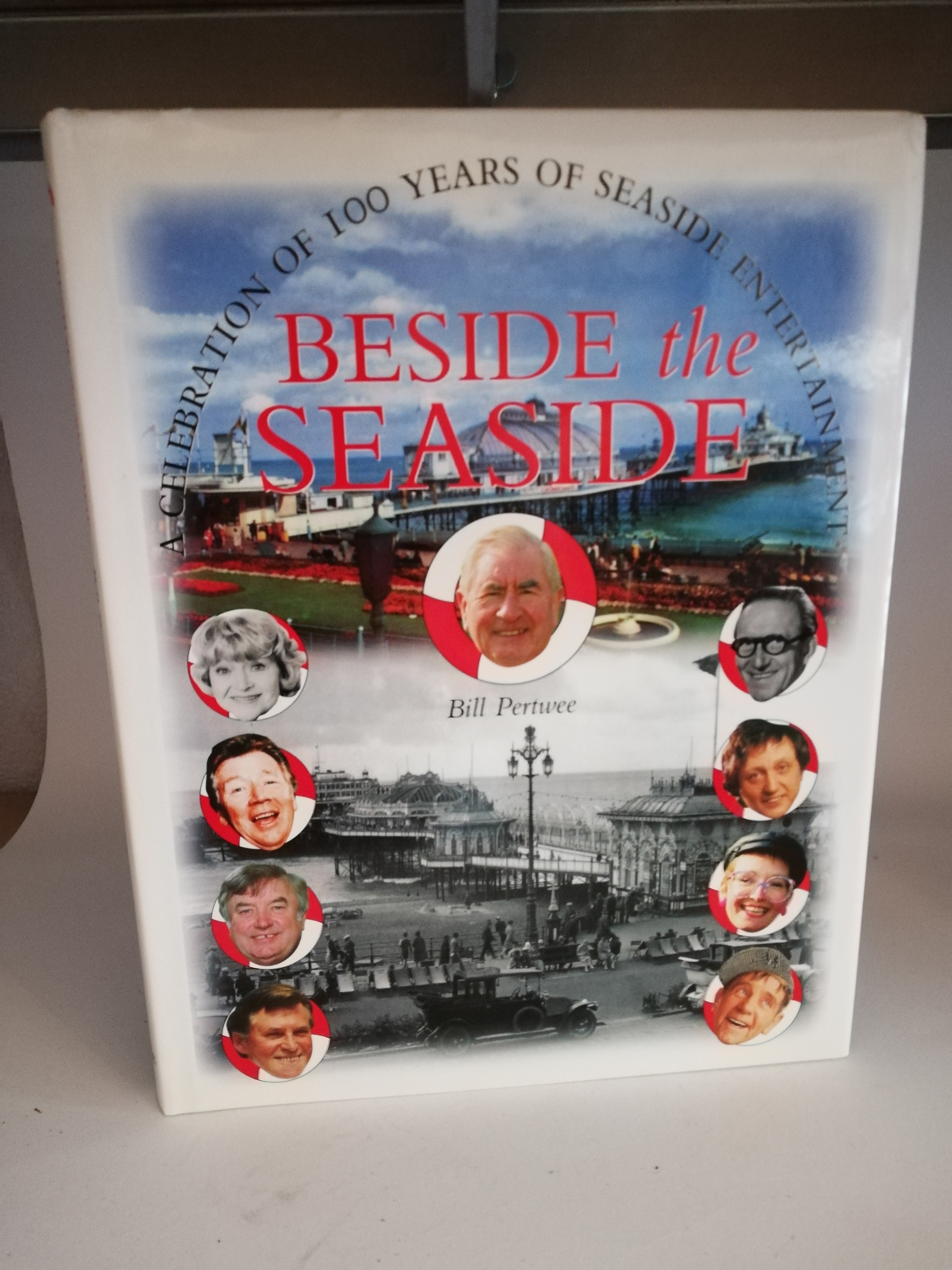 Bill Pertwee  Beside the Seaside. A celebration of 100 years of seaside entertainment 