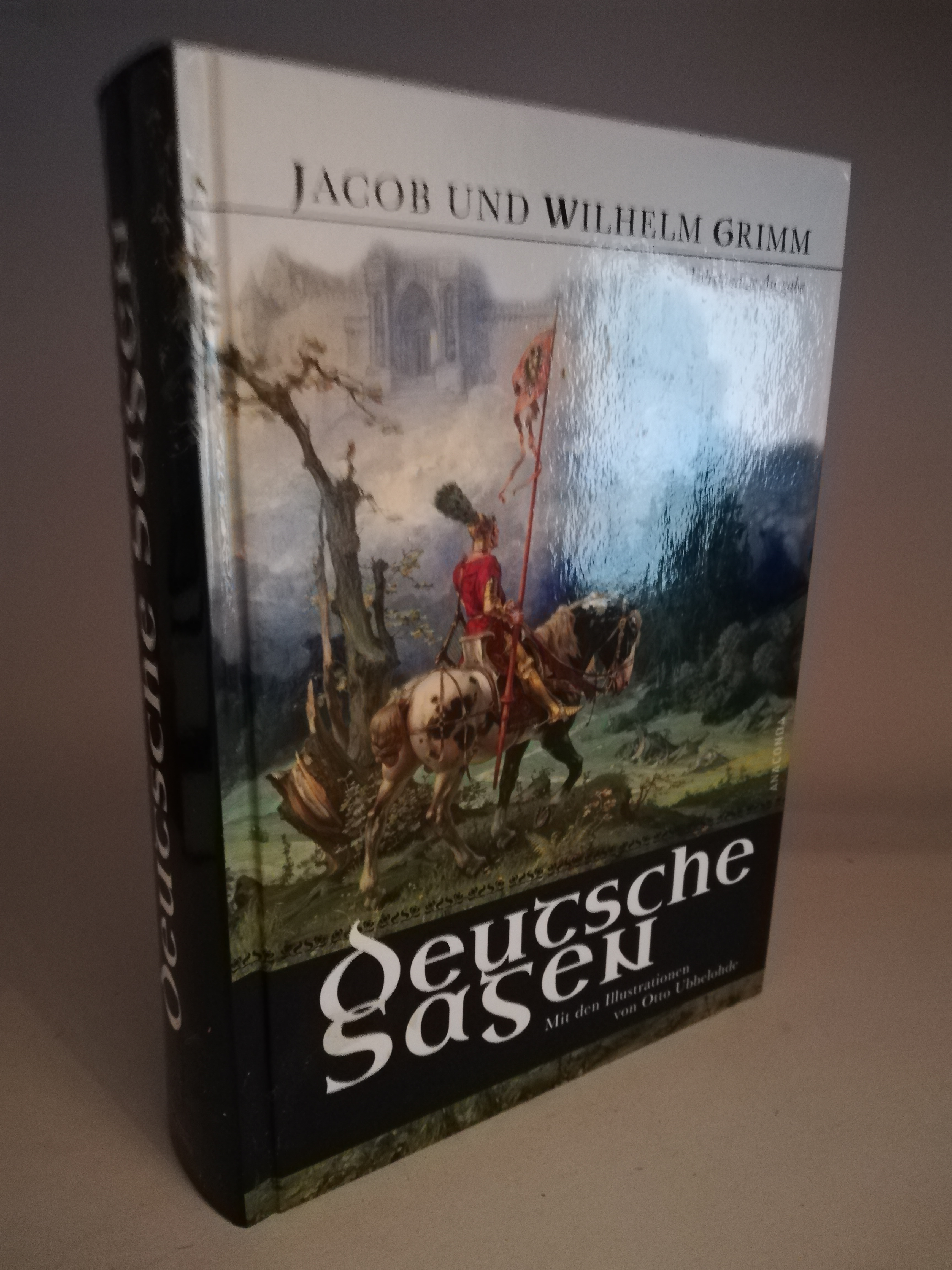 Jacob und Wilhelm Grimm  Deutsche Sagen. Mit den Illustrationen von Otto Ubbelohde 