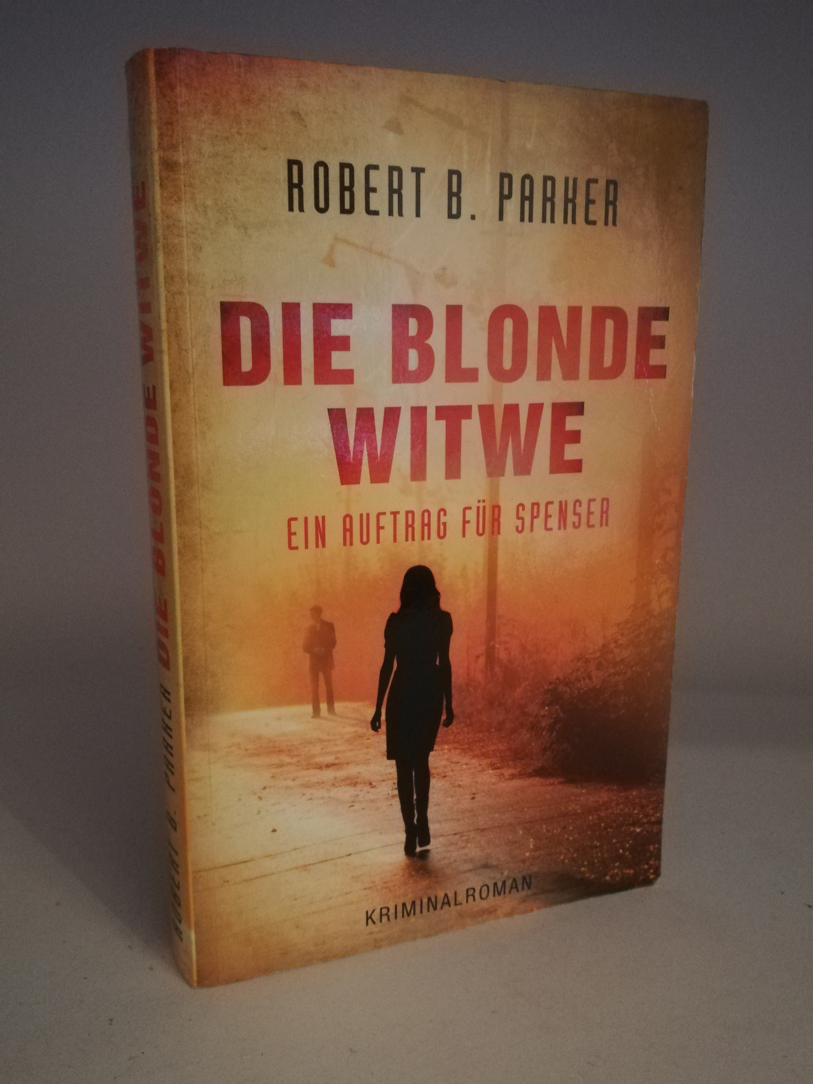 Robert Parker  Die Blonde Witwe. Ein Auftrag für Spenser 