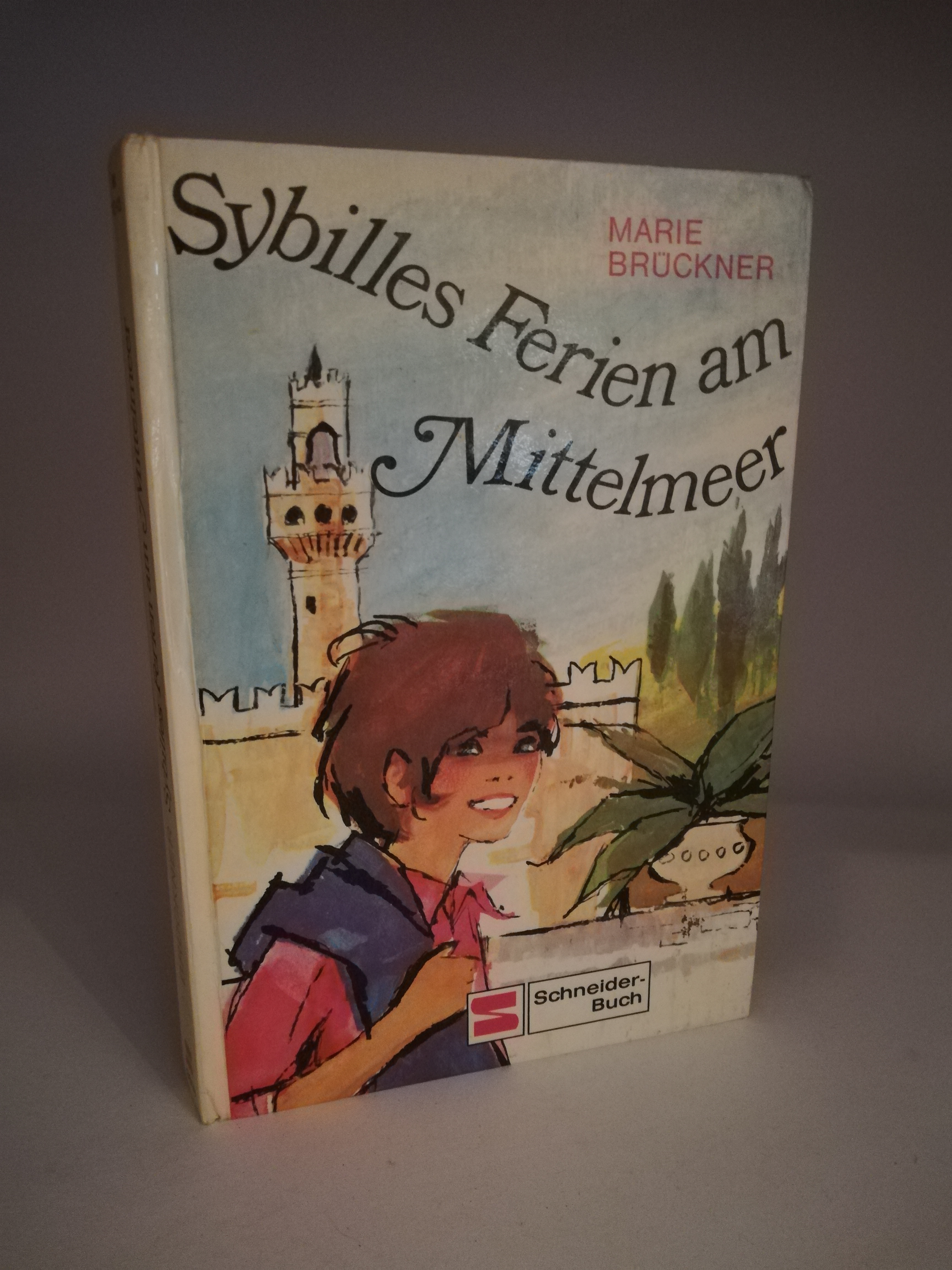Marie Brückner  Sybilles Ferien am Mittelmeer 
