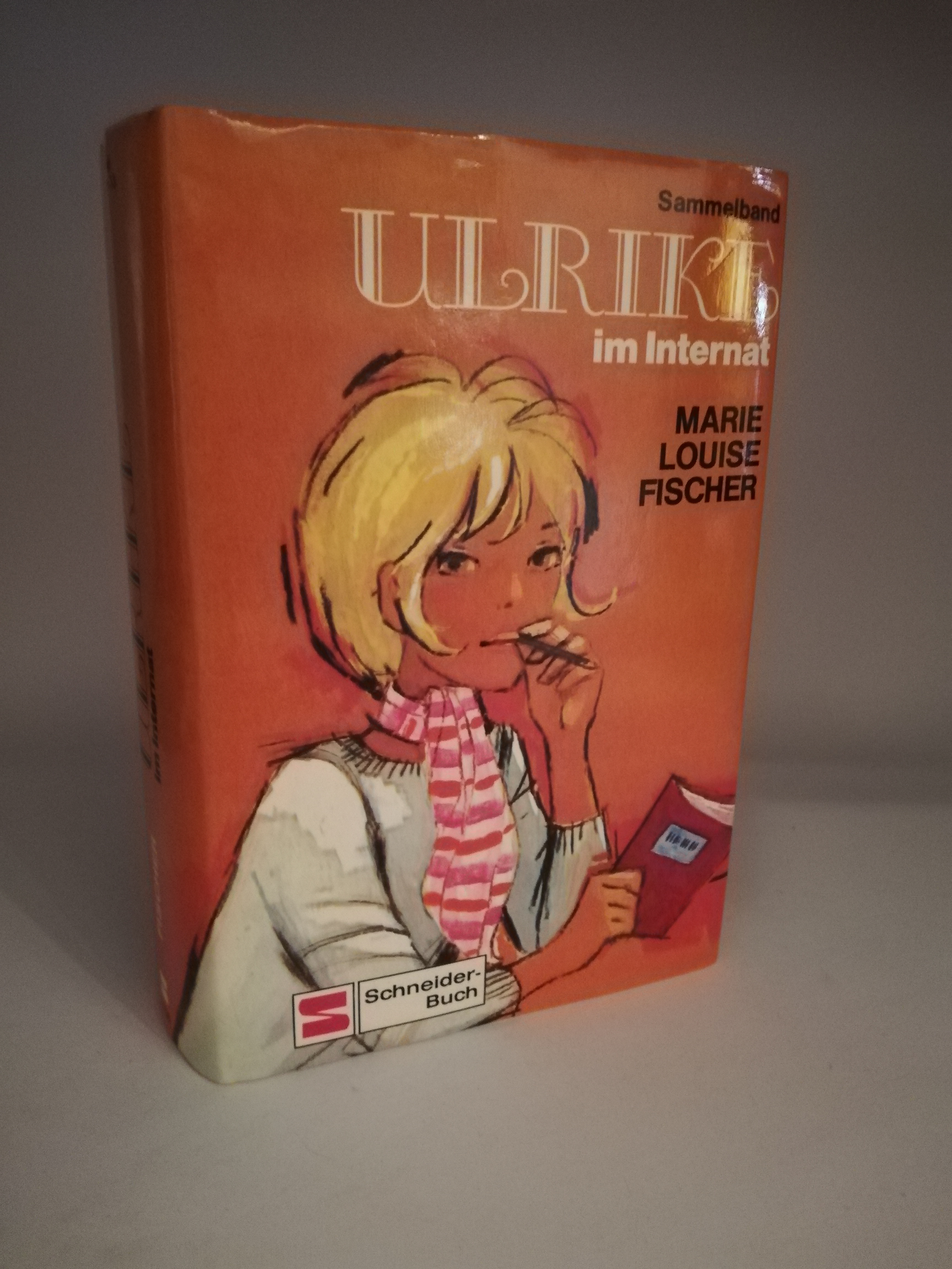 Marie Louise Fischer  Ulrike im Internat 