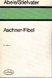 Abele, Ulrich; Stiefvater, Erich W  Aschner-Fibel. Die wirkungsvollsten konstitutionstherapeutischen Methoden nach Aschner. 