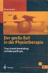 Carrière, Beate  Der große Ball in der Physiotherapie - Theorie und Anwendung in Klinik und Praxis. 