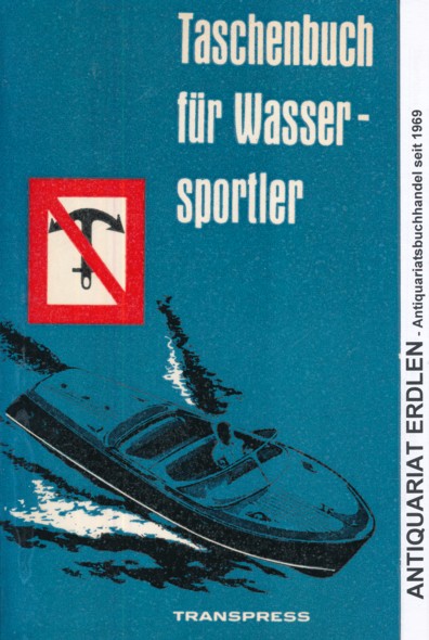PIETSCH, KLAUS HERBERT.  Taschenbuch für Wassersportler.  