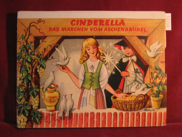 Kubasta, Vojtech:  Cinderella. Das Märchen vom Aschenbrödel. 