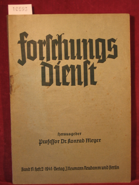 Meyer, Prof. Dr. Konrad (Herausgeber):  Forschungsdienst. Organ der deutschen Landwirtschaftswissenschaft. Band 11, Heft 2. 