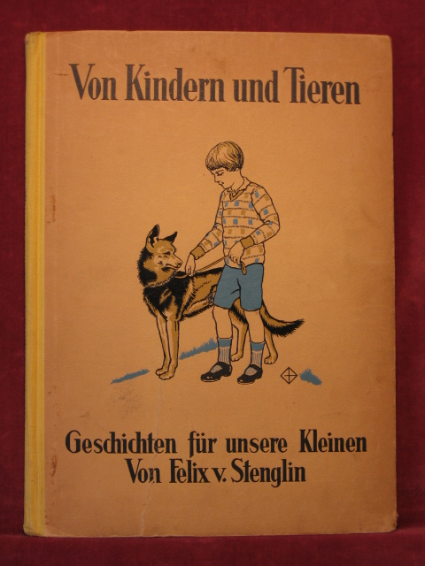 Stenglin, Felix von:  Von Kindern und Tieren. 