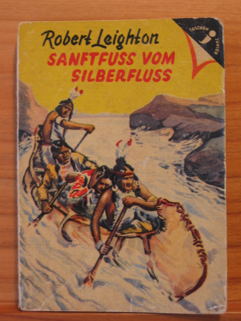 Leighton, Robert:  Sanftfuss vom Silberfluss. 