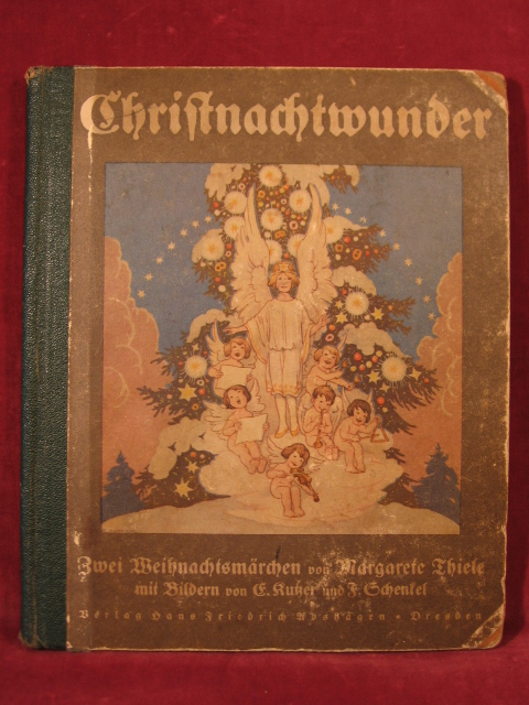 Thiele, Margarete:  Christnachtwunder. Zwei Weihnachtsmärchen. 