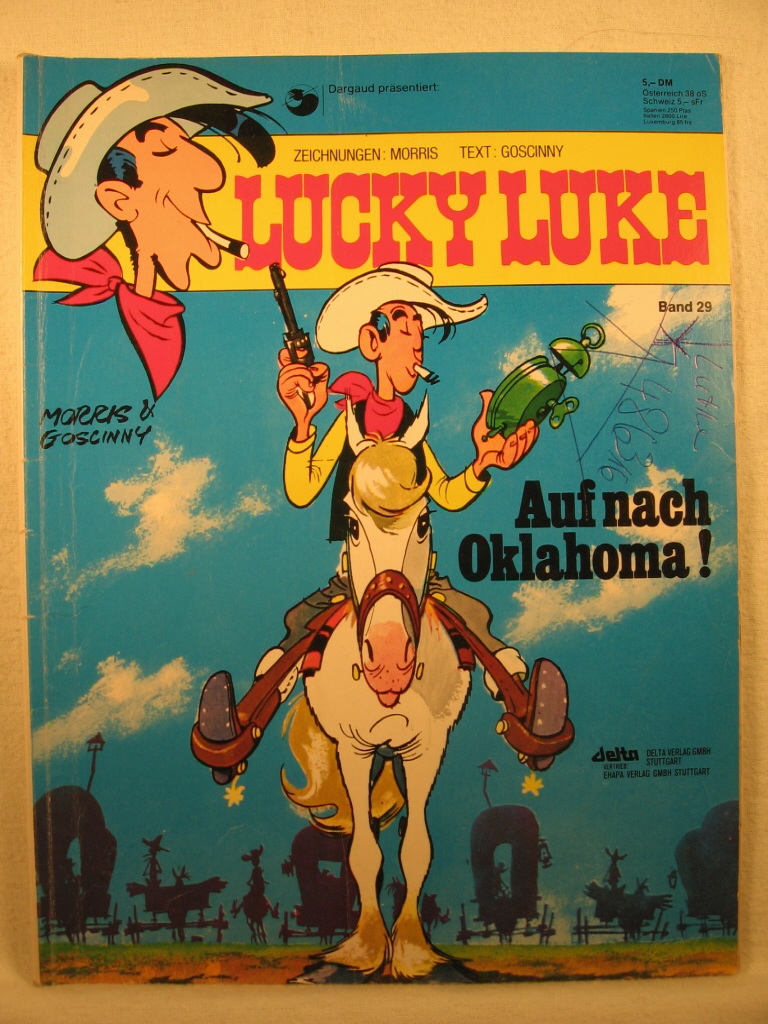 Goscinny, Rene / Morris (d.i. Maurice de Bevere):  Lucky Luke. Band 29: Auf nach Oklahoma. 