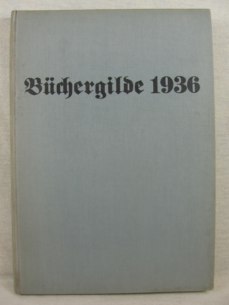   Die Büchergilde. 1936. Mitteilungsblätter der Büchergilde Gutenberg. 