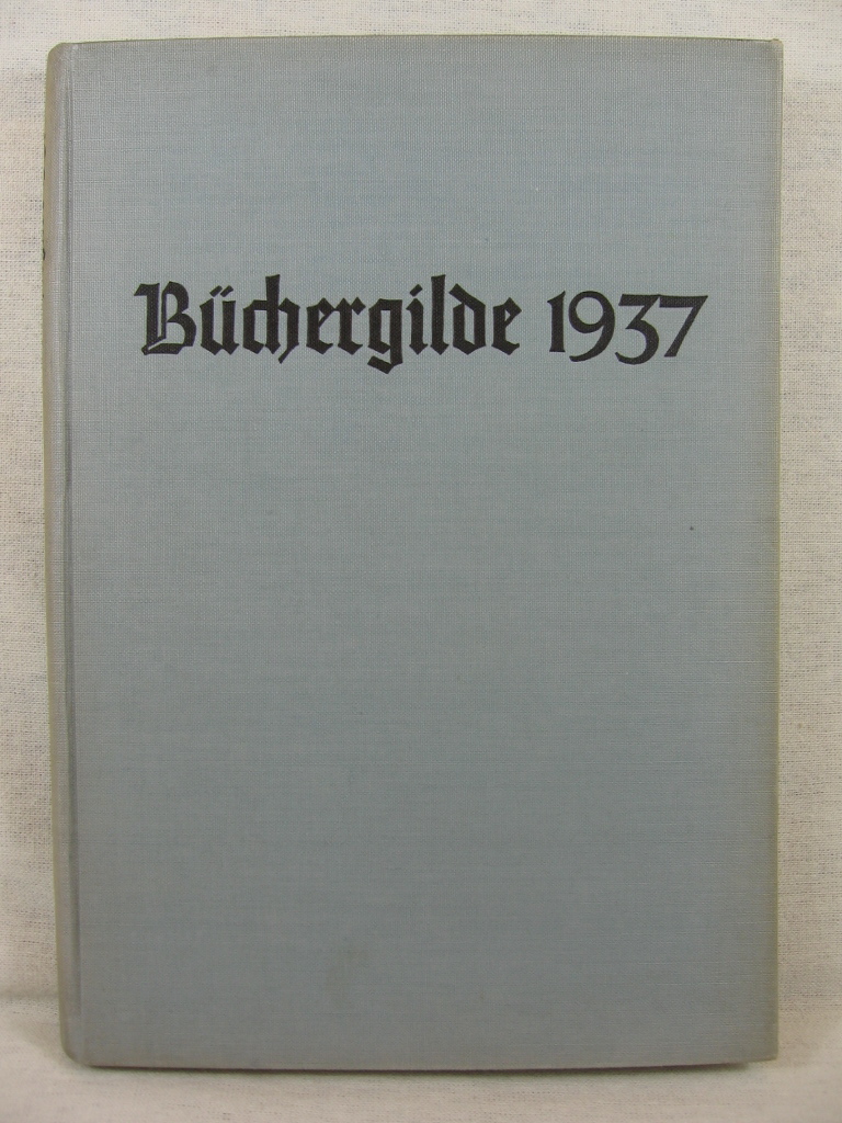   Die Büchergilde. 1937. Mitteilungsblätter der Büchergilde Gutenberg. 