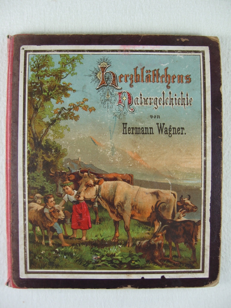 Wagner, Hermann:  Herzblättchens Naturgeschichte. 1. Band. 