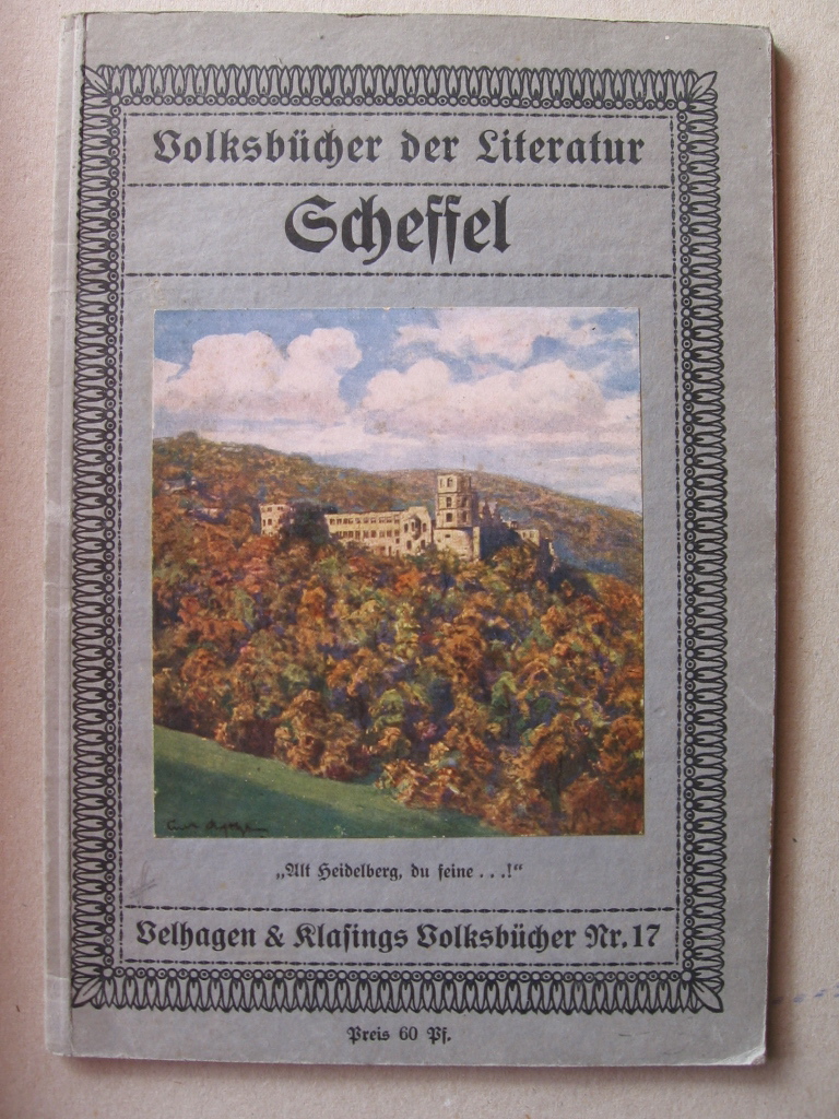 Boerschel, Ernst:  Joseph Victor von Scheffel. 