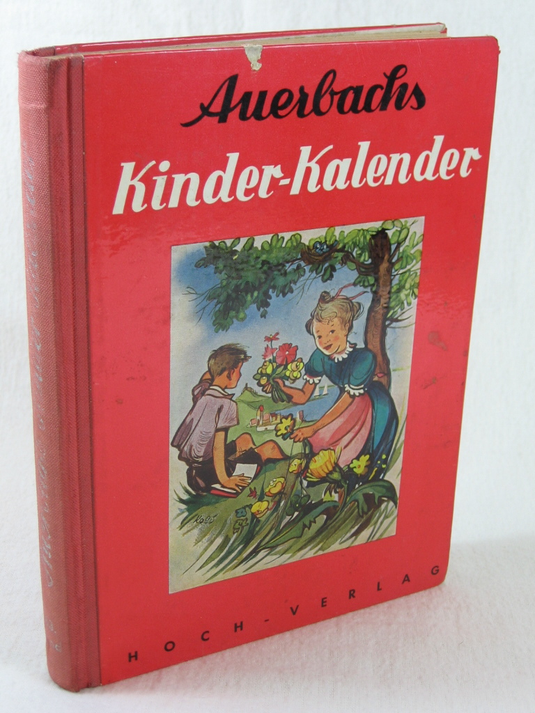 Walendy, Paula (Herausgeberin):  Auerbachs Kinder-Kalender. 63. Jahrgang. 
