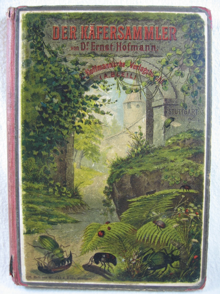 Hofmann, Dr. Ernst:  Der Käfersammler. 