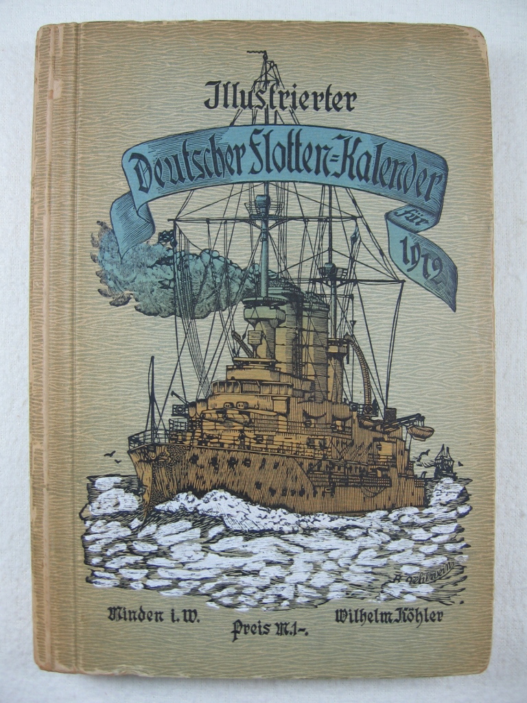   Illustrierter Deutscher Flotten-Kalender für 1912. 