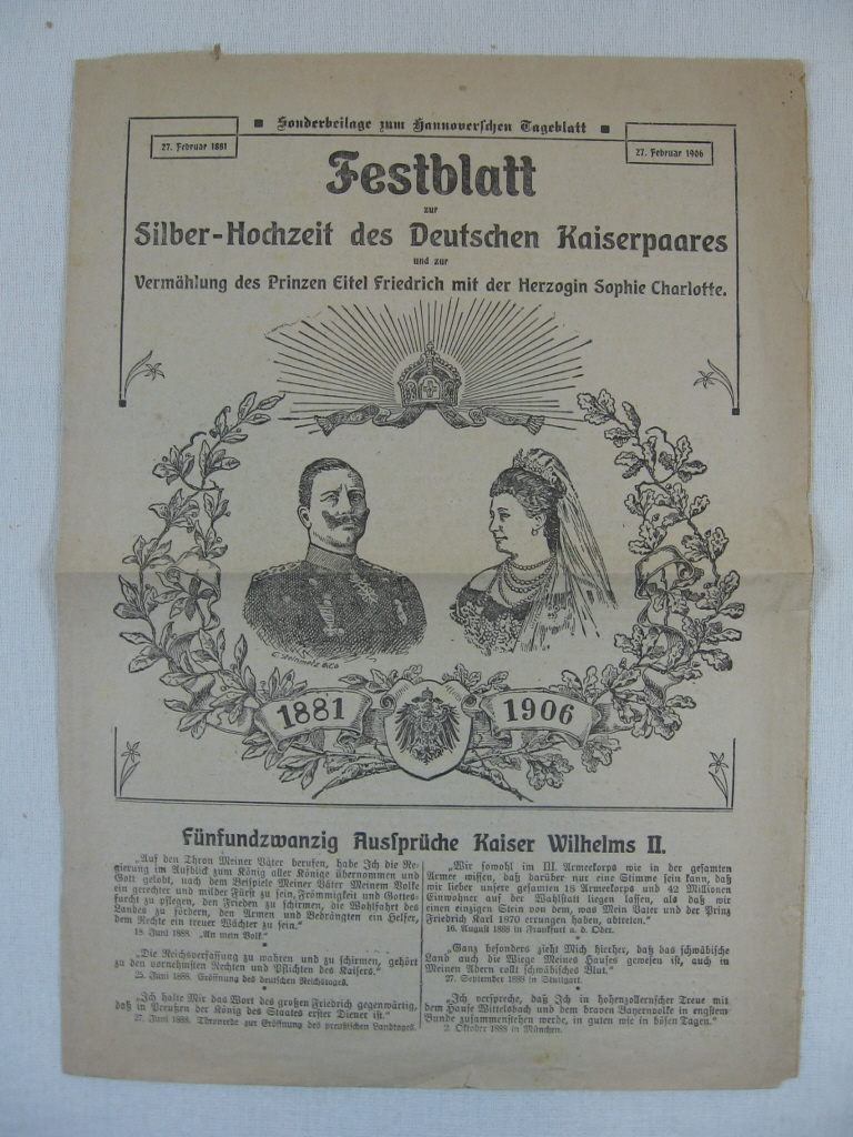   Festblatt zur Silberhochzeit des Deutschen Kaiserpaares und zur Vermählung des Prinzen Eitel Friedrich mit der Herzogin Sophie Charlotte. 