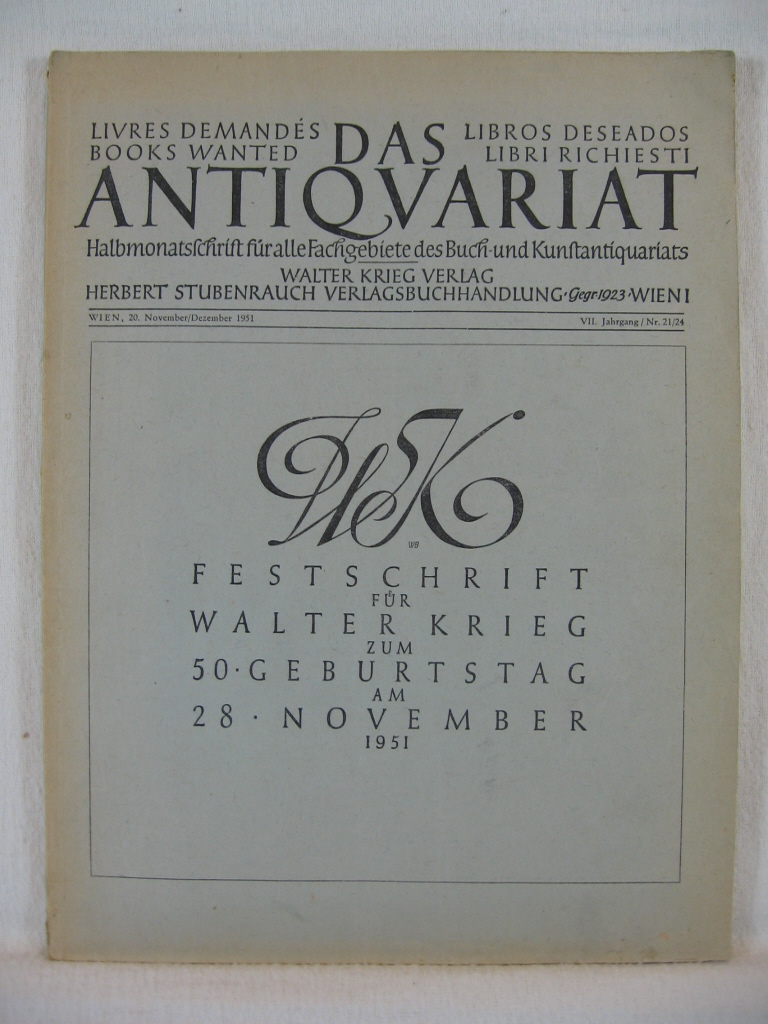   Das Antiquariat. Festschrift für Walter Krieg zum 50. Geburtstag am 28. November 1951. 