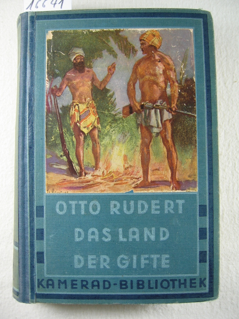 Rudert, Otto:  Das Land der Gifte. 