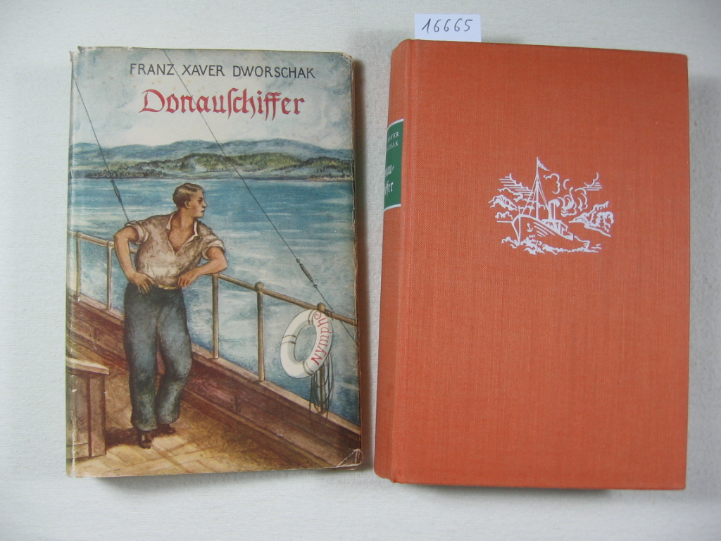 Dworschak, Franz Xaver:  Donauschiffer. 