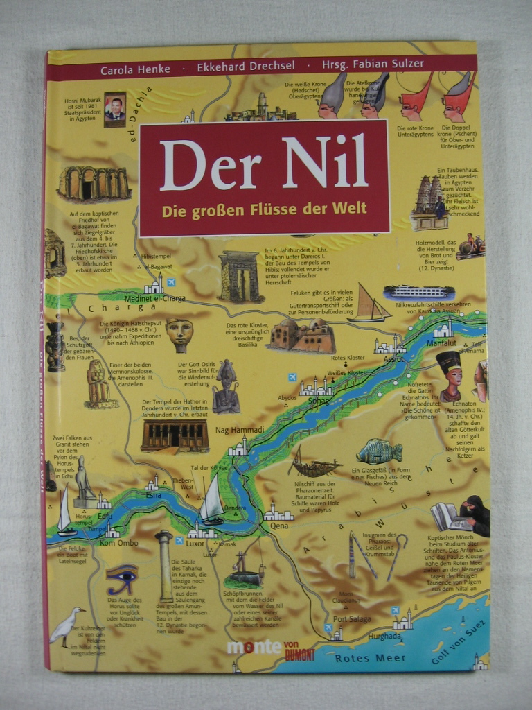 Henke / Drechsel / Sulzer:  Der Nil. Die großen Flüsse der Welt. 