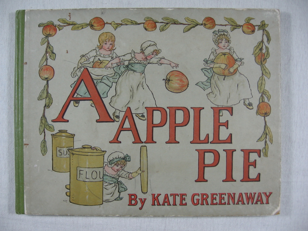 Greenawey, Kate:  A Apple Pie. 