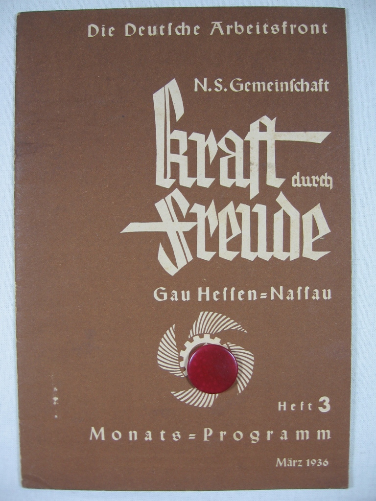   Kraft durch Freude. März 1936, Heft 3. Die Deutsche Arbeitsfront NS Gemeinschaft Gau Hessen-Nassau. 