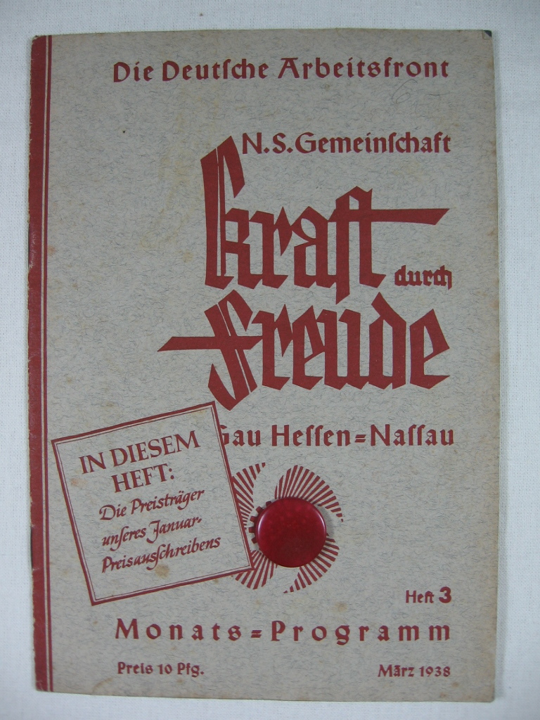   Kraft durch Freude. März 1938, Heft 3. Die Deutsche Arbeitsfront NS Gemeinschaft Gau Hessen-Nassau. 