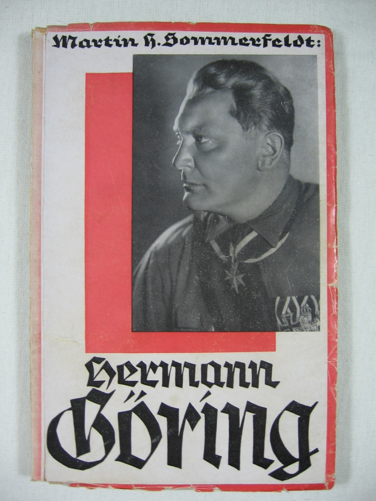 Sommerfeldt, Martin H.:  Hermann Göring. Ein Lebensbild. 