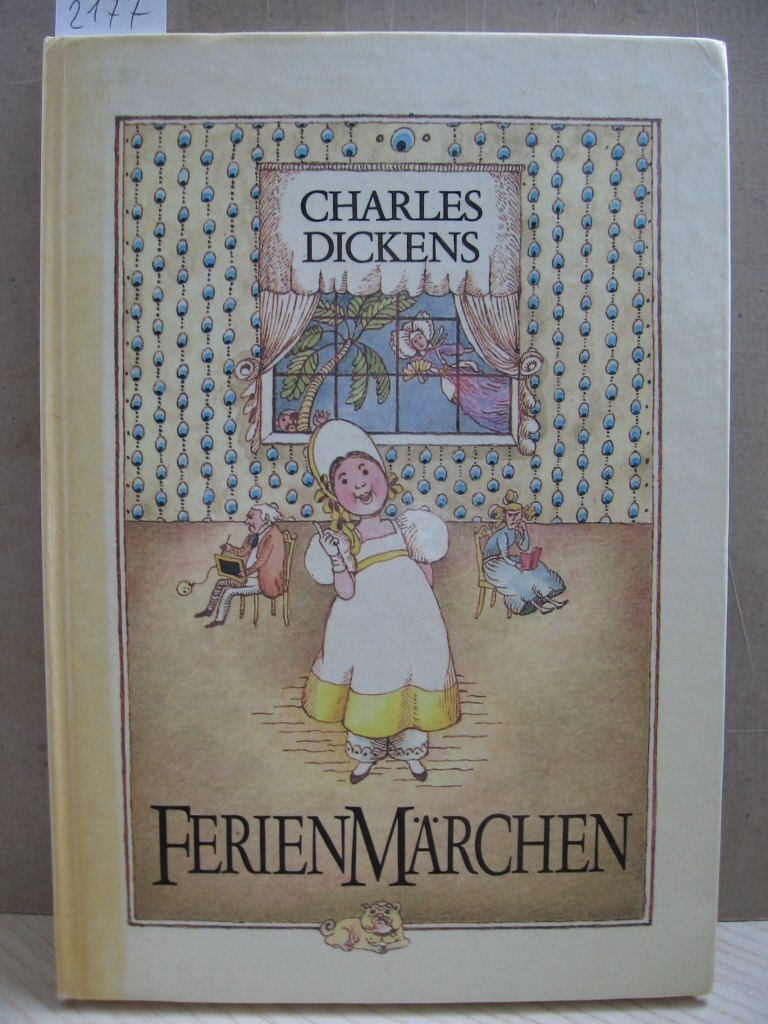 Dickens, Charles:  Ferienmärchen. 