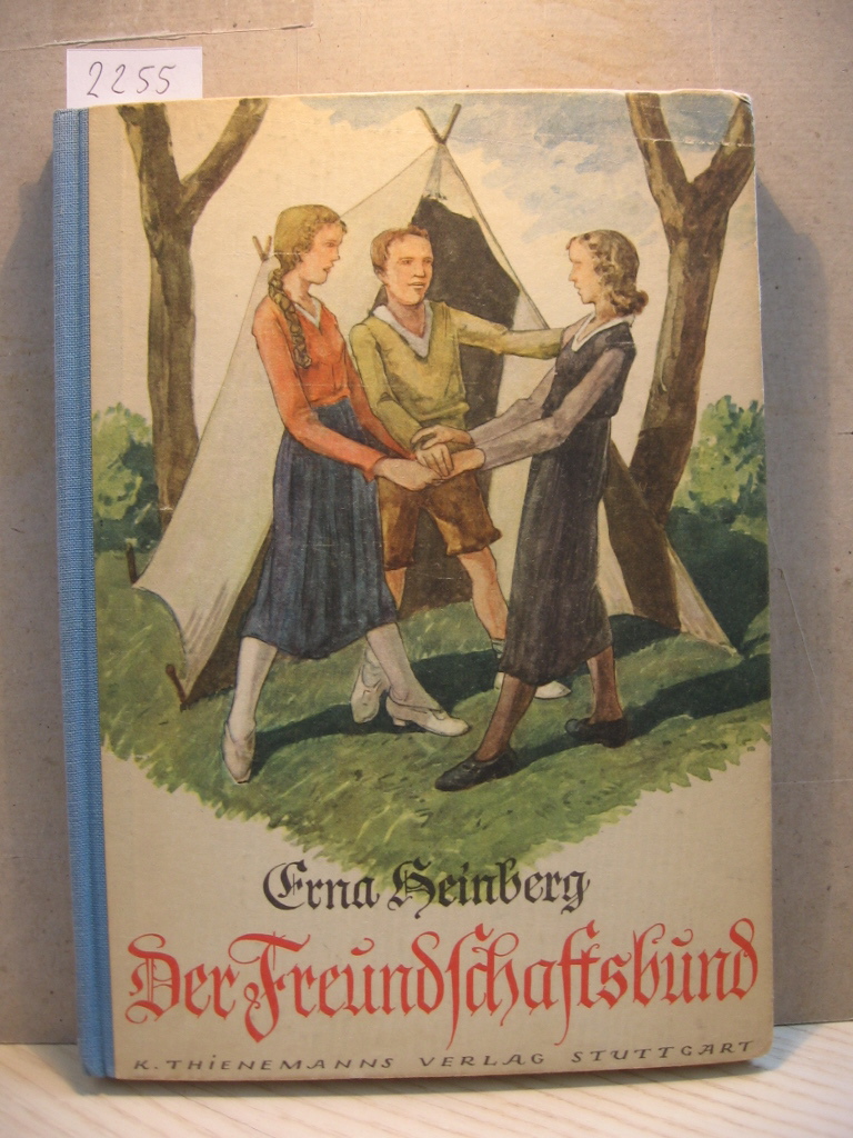 Heimberg, Erna:  Der Freundschaftsbund. Eine Erzählung für junge Mädchen. 