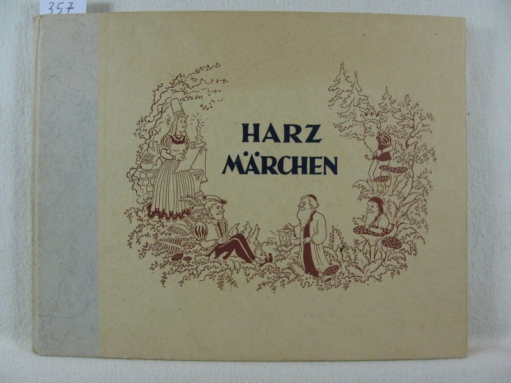 Schulz, Gerhard:  Harzmärchen. 20 Harzmärchen von Gerhard Schulz. 
