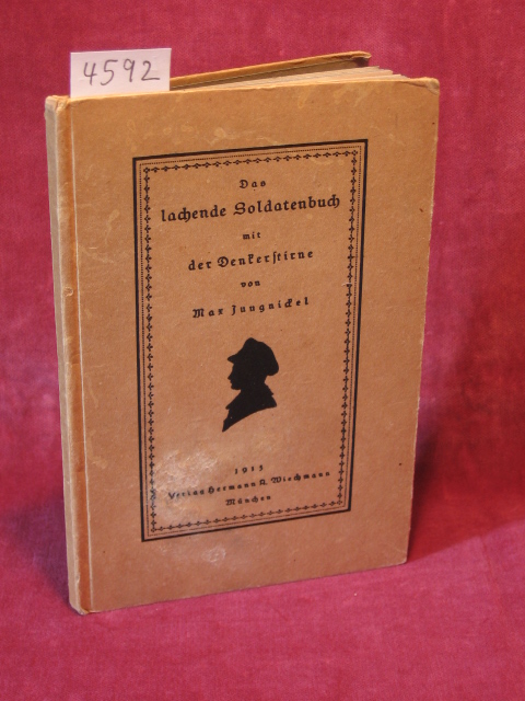 Jungnickel, Max:  Das lachende Soldatenbuch. 