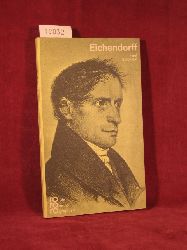 Stcklein, Paul:  Joseph von Eichendorff. In Selbstzeugnissen und Bilddokumenten. 