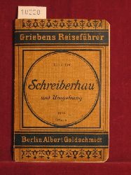   Griebens Reisefhrer, Band 174: Schreiberhau und Umgebung. Mit Anhang: Wintersport in Schreiberhau. 