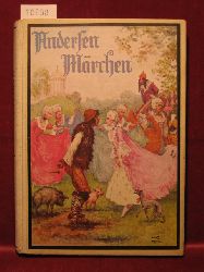 Andersen, Hans Christian:  Ausgewhlte Mrchen. Fr die Jugend bearbeitet von Carl Treumund. 