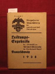   Leistungs-Ergebnisse der pflichtmigen Milchviehkontrolle im Oberkontroll-Bezirk Braunschweig 1938. 